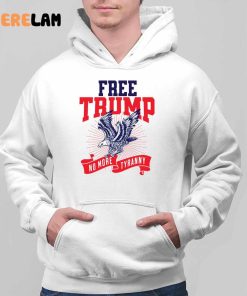 Free Trump No More Tyranny Shirt