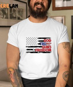 God Trump Guns Freedom Shirt