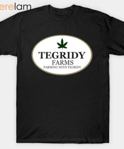 Tegridy Farms FarMing With Tegridy Shirt