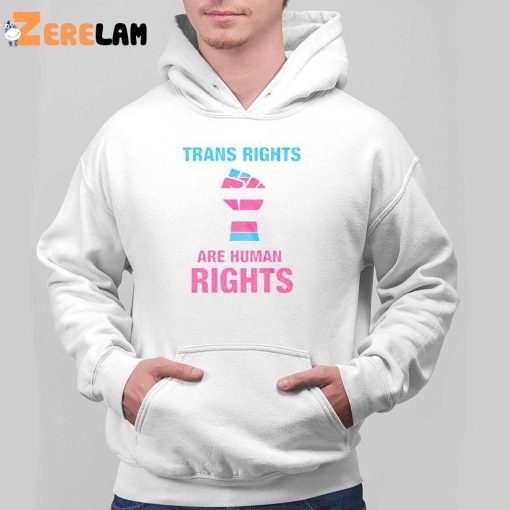 Trending Trans Rights Are Human Rights Shirt