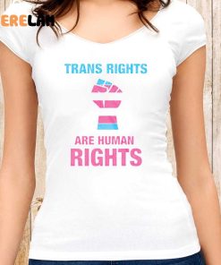 Trending Trans Rights Are Human Rights Shirt