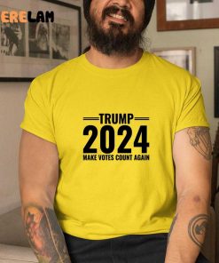 Trump 2024 Make Votes Count Again Shirt