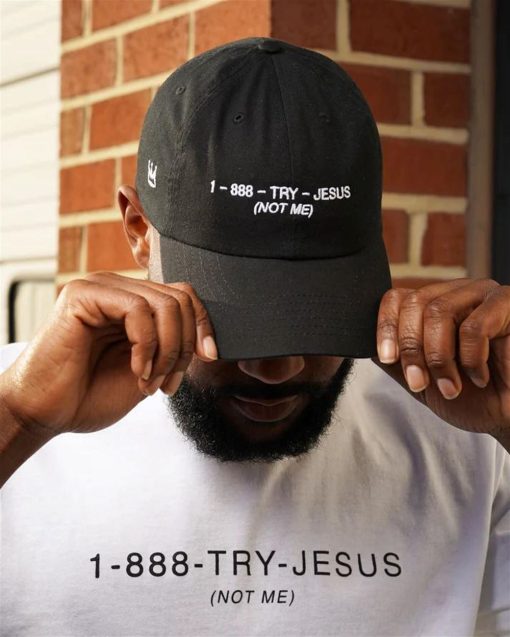 1 888 Try Jesus Not Me Dad Hat