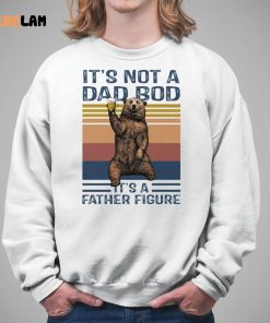 Bear Beer Its Not A Dad Bod Its A Father Figure Shirt 5 1