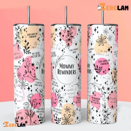 Boho Pink Mommy Reminders Mother’s Day Skinny Tumbler