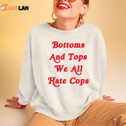Bottoms And Tops We All Hate Cops Ringer Shirt