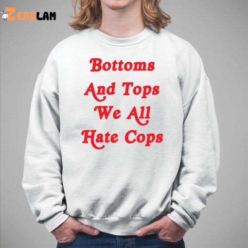 Bottoms And Tops We All Hate Cops Ringer Shirt