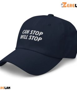 Can Stop Will Stop Hat 4