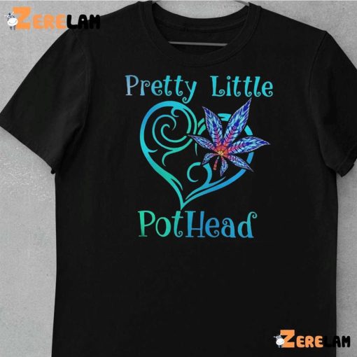 Cannabis Pretty Little Pothead Shirt