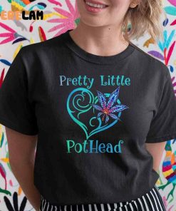 Cannabis Pretty Little Pothead Shirt 1 1