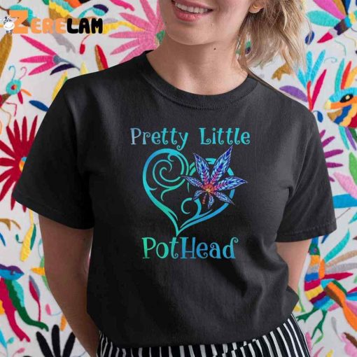 Cannabis Pretty Little Pothead Shirt