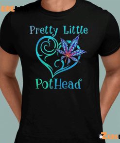 Cannabis Pretty Little Pothead Shirt 8 1