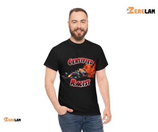 Certified Racist T-shirt