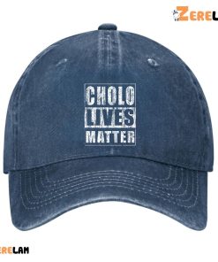 Cholo Lives Matter Funny Mexican American Hat