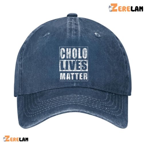 Cholo Lives Matter Funny Mexican American Hat