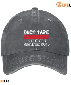 DUCT TAPE It CanT Fix Stupid But It Can Muffle The Sound Funny Hat 3