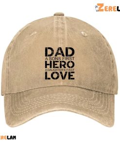 Dad A Sons First Hero A Daughters First Love Hat 3