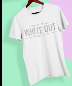 Dear Old White Out Shirt 1