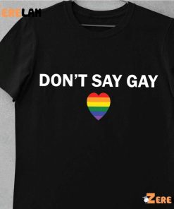 Dont Say Gay LGBT Shirt 10 1