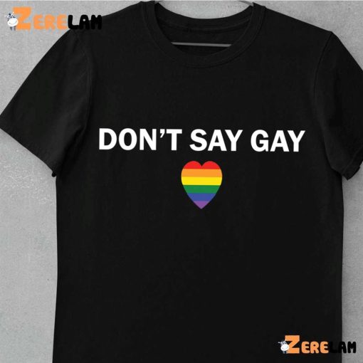 Don’t Say Gay LGBT Shirt