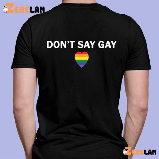 Don’t Say Gay LGBT Shirt