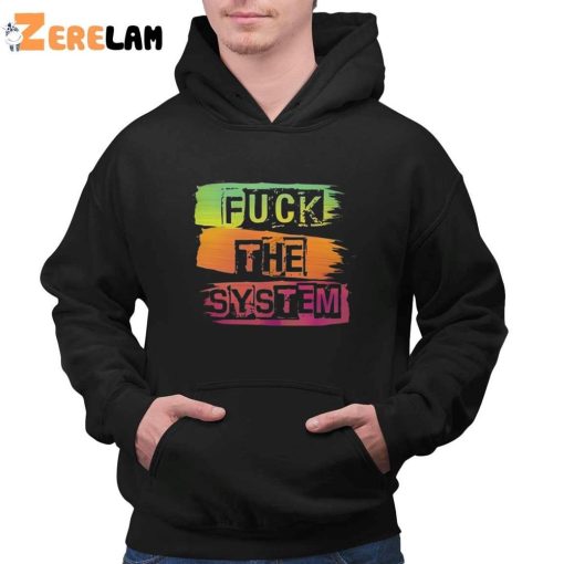 Fuck The SysTem Retro Shirt