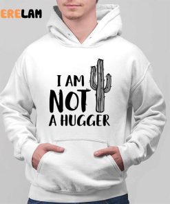 Cactus I Am Not A Hugger Women Shirt