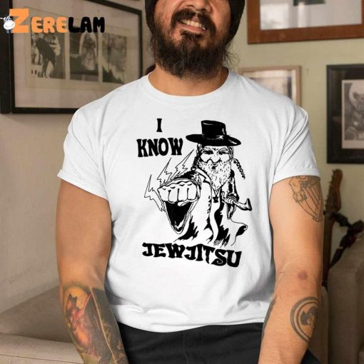 I Know Jew Jitsu Attack Shirt