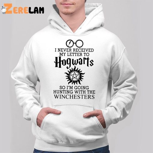 I Never Received My Letter To Hogwarts Winchesters Shirt