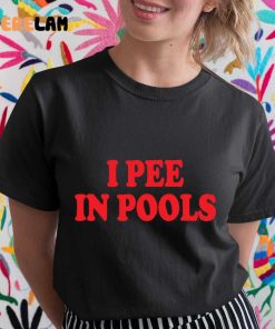 I Pee In Pools Funny T-Shirt