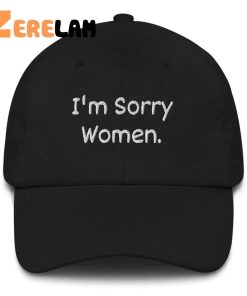 Im Sorry Women Hat 1