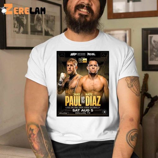 Jake Paul vs Nate Diaz boxing Fight date shirt