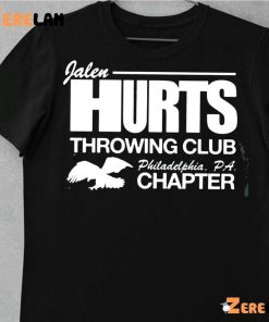 Jalen Hurts Throwing Club Philadelphia Eagles Pa Chapter Shirt