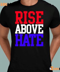 John Cena Rise Above Hate Shirt