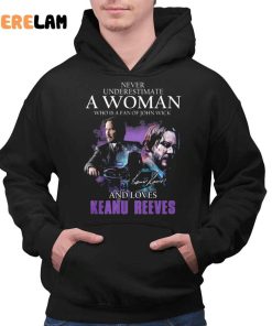 John Wick Never Understand A Woman Who Is Fan Of John Wick And Loves Keanu Reeves Shirt 2 1