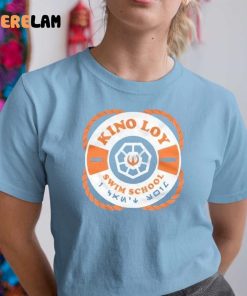 Kino Loy Swim School shirt