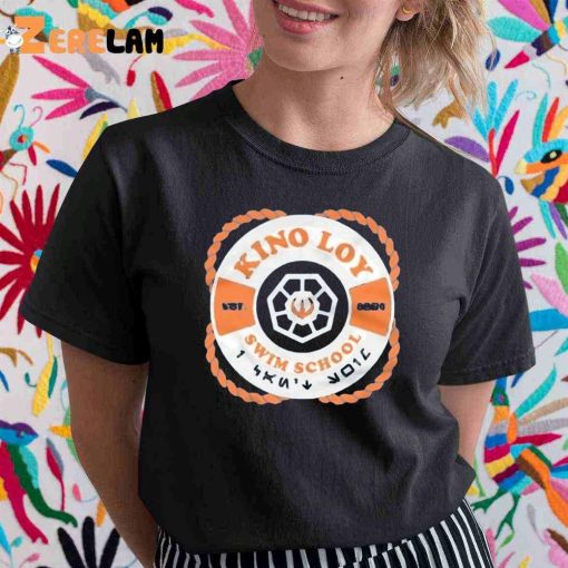 Kino Loy Swim School shirt