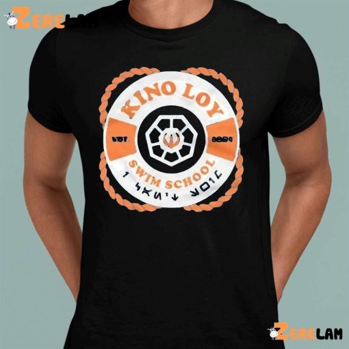 Kino Loy Swim School shirt