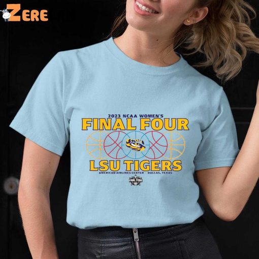 LSu Tigers 2023 Ncaa Women Final Four Shirt