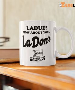 Ladue How About You Ladont Mug 1