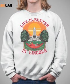 Life Is Better Lincoln Shirt 5 1