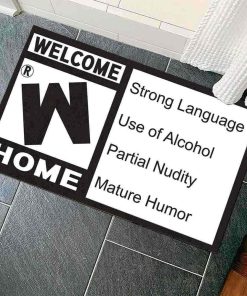 Mature Rating Welcome Home Strong Language Use Of Alcohol Doormat 3