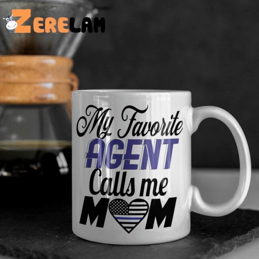 My Favorite Agent Call Me Mom Mug