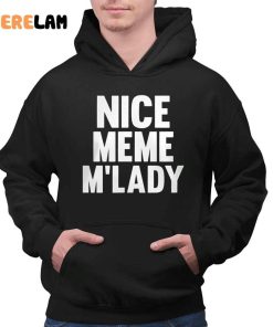 Nice meme Mlady shirt 2 1