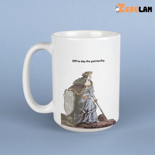 Off To Slay The Patriarchy Mug