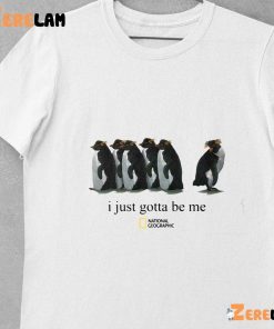 Penguin I Just Gotta Be Me Shirt