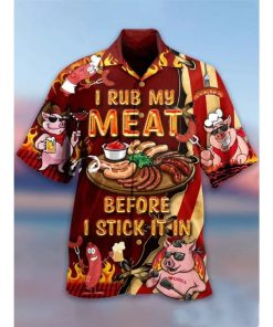 Pig I Rub My Meat Before I Stick It In BBQ Lovers Hawaiian Shirt 1