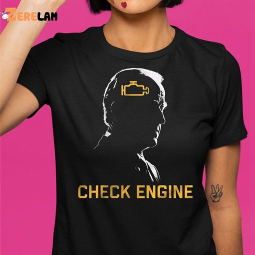 President Joe Biden Check Engine Shirt
