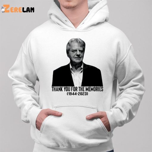 RIP Jerry Springer 1944-2023 Thank You For The Memories Shirt