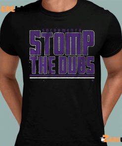 Sacramento Kings Stomp The Dubs Shirt 8 1